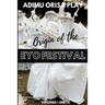 Adimu Orisa Play - Origin of the Eyo Festival