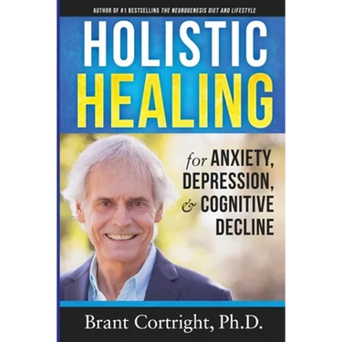 Holistic Healing for Anxiety, Depression, and Cognitive Decline
