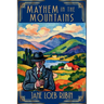 Mayhem in the Mountains: The Gilded City Series