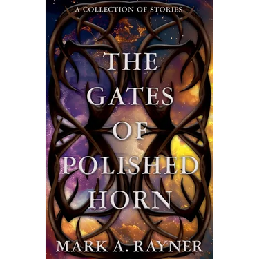 The Gates of Polished Horn