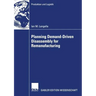 Planning Demand-Driven Disassembly for Remanufacturing