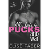 All's Fair in Pucks and War: A Rush Hockey Trilogy (Book 2)