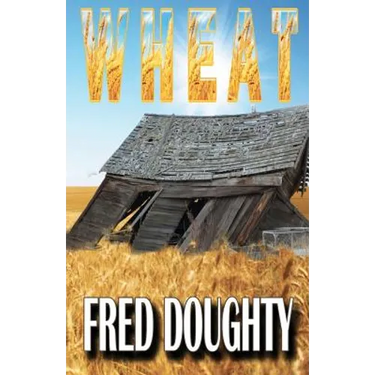 Wheat: A tongue-in-cheek murder mystery