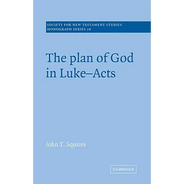 The Plan of God in Luke-Acts