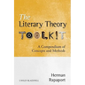The Literary Theory Toolkit: A Compendium of Concepts and Methods