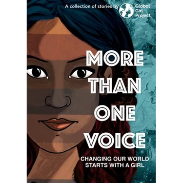 More Than One Voice: Changing our world starts with a girl