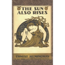 The Sun Also Rises