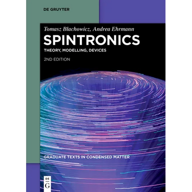 Spintronics: Theory, Modelling, Devices