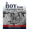 A Boy From Crackers Neck