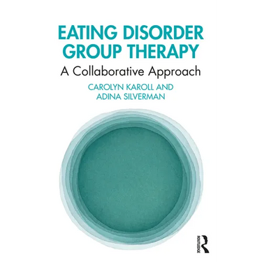 Eating Disorder Group Therapy: A Collaborative Approach