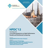 Hpdc 12 Proceedings of the 21st ACM Symposium on High-Performance Parallel and Distributed Computing