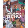 Somebody's Hero