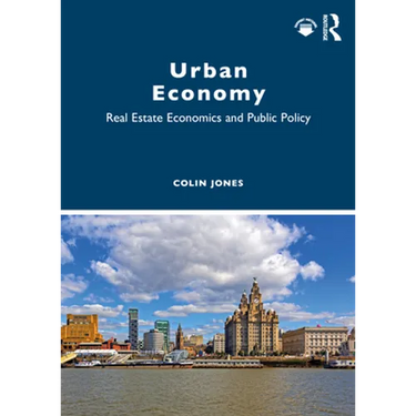 Urban Economy: Real Estate Economics and Public Policy