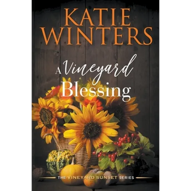 A Vineyard Blessing