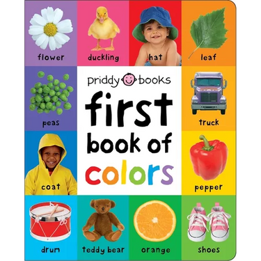 First 100 Book of Colors: A Padded Book--Perfect for Little Hands to Hold