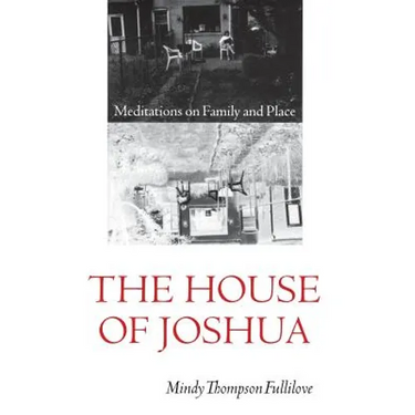 The House of Joshua: Meditations on Family and Place