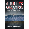 A Killer Vacation: A Cozy Mystery