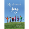 My Spiritual Joy
