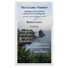 The Greater Number: A glimpse of our universe and sort of everything in it
