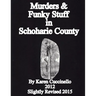 Murders & Funky Stuff in Schoharie County