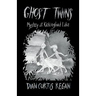Ghost Twins: Mystery at Kickingbird Lake