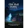 The Old Hall Dobby: a genuine ghost story