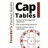 Founder's Pocket Guide: Cap Tables