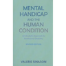 Mental Handicap and the Human Condition: An Analytic Approach to Intellectual Disability (Revised Edition)