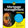 Mortgage Management for Dummies