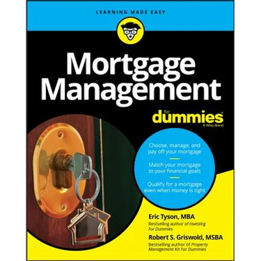 Mortgage Management for Dummies