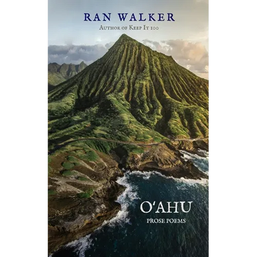 Oʻahu: Prose Poems