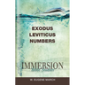 Immersion Bible Studies: Exodus, Leviticus, Numbers