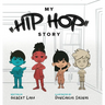 My Hip Hop Story