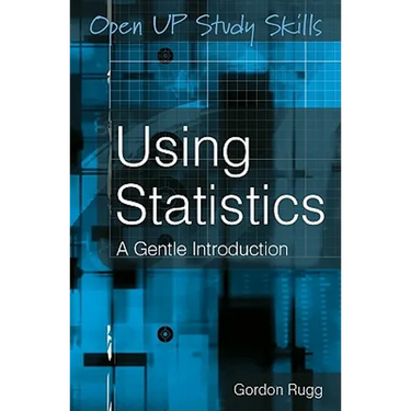 Using Statistics: A Gentle Introduction