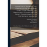 Plain Facts, Shewing the Origin of the Spaulding Story, Concerning the Manuscript Found, and Its Being Transformed Into the Book of Mormon: With a Sho