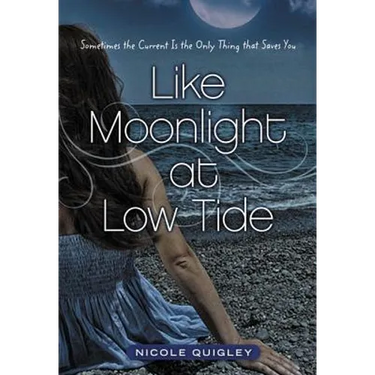 Like Moonlight at Low Tide: Sometimes the Current Is the Only Thing That Saves You