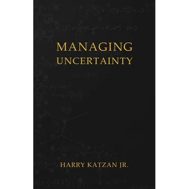 Managing Uncertainty