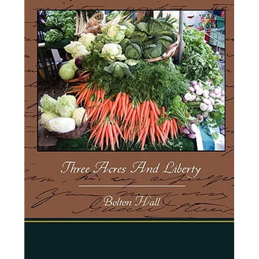 Three Acres And Liberty