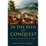 In the Path of Conquest: Resistance to Alexander the Great