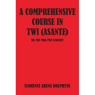 Comprehensive Course in Twi (Asa