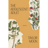 The Adolescent Adult