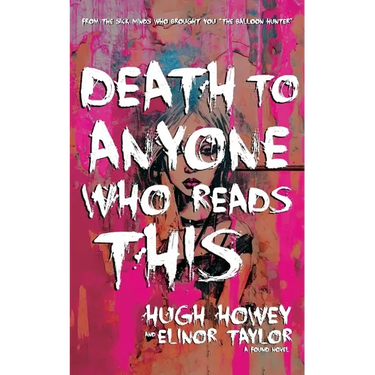 Death to Anyone Who Reads This: A Found Novel