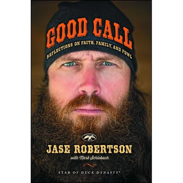 Good Call: Reflections on Faith, Family, and Fowl