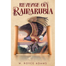 Revenge on Rairarubia