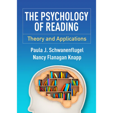 The Psychology of Reading: Theory and Applications