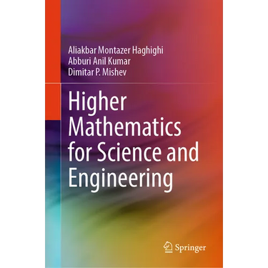 Higher Mathematics for Science and Engineering
