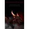 In Nomine Draconis: Self-Initiatory Guide into Draconian Mysteries