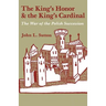 The King's Honor and the King's Cardinal: The War of the Polish Succession