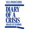 Diary of a Crisis: Israel in Turmoil