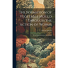 The Formation of Vegetable Mould Through the Action of Worms: With Observations on Their Habits
